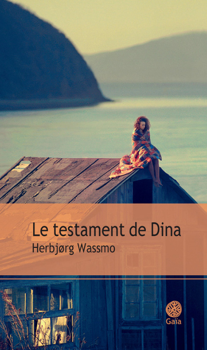Книга Le testament de Dina Wassmo