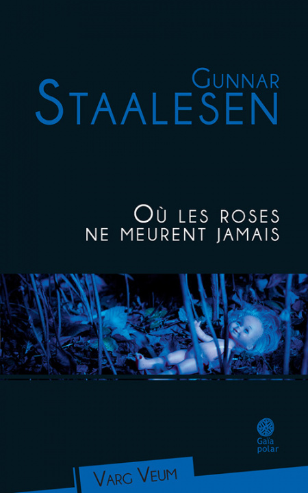 Książka Où les roses ne meurent jamais Staalesen