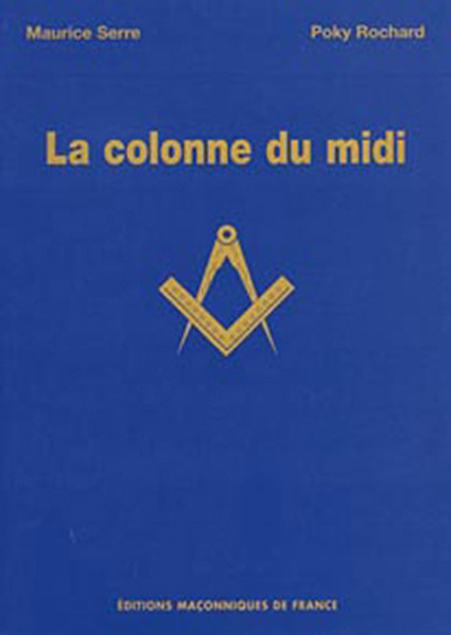 Boek La Colonne du midi Serre M. & Rochard P.