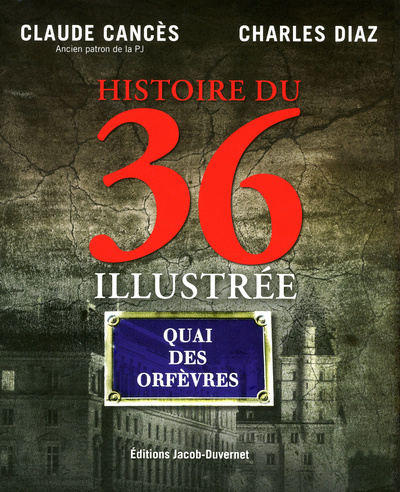 Книга Le 36 quai des orfèvres illustré Claude Cancès