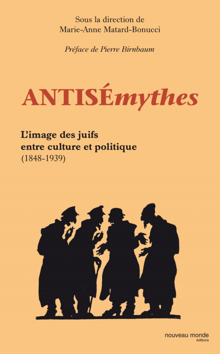 Book Antisémythes Marie-Anne Matard-Bonucci