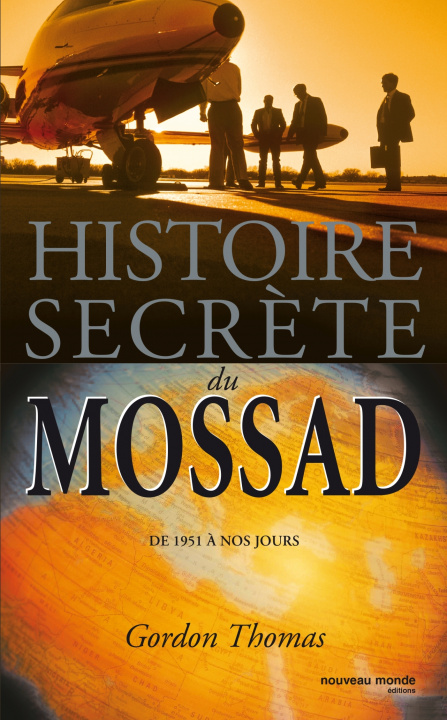 Carte Histoire secrète du Mossad Docteur Thomas Gordon