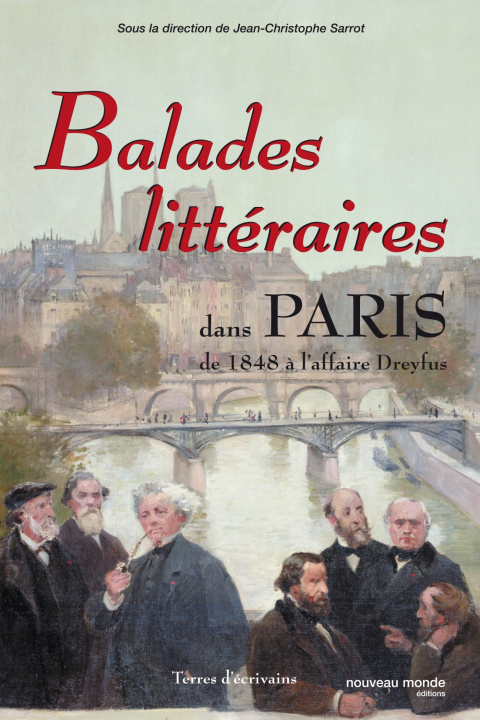 Kniha Balades littéraires dans Paris III Jean-christophe Sarrot