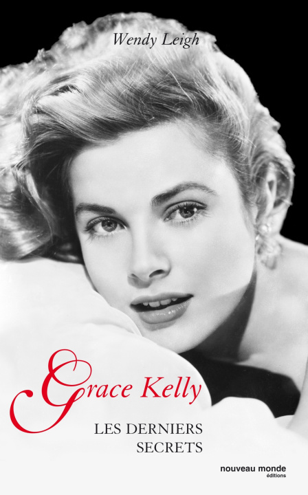 Kniha Grace Kelly Wendy Leigh