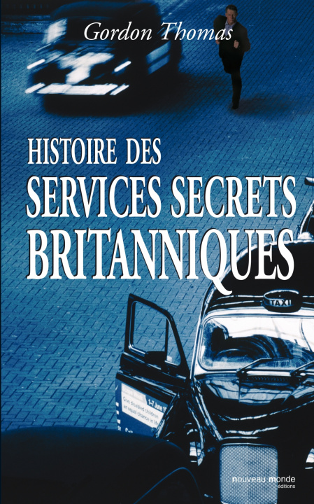 Kniha Histoire des services secrets britanniques Docteur Thomas Gordon