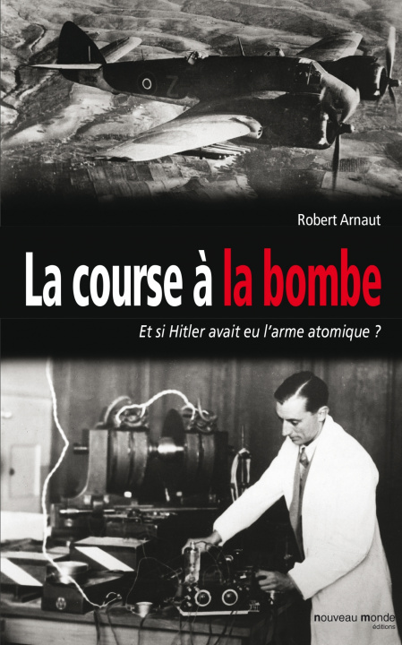 Book La course à la bombe Robert Arnaut