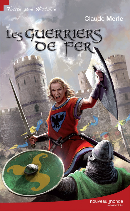 Książka Les guerriers de fer Claude Merle