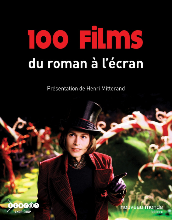 Kniha 100 films du roman à l'écran Henri Mitterand