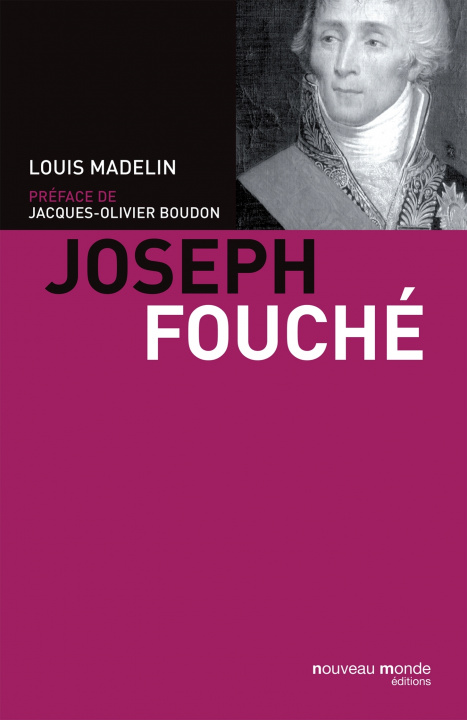 Kniha Joseph Fouché Louis Madelin