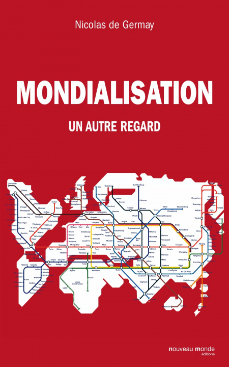 Knjiga Mondialisation Nicolas de Germay