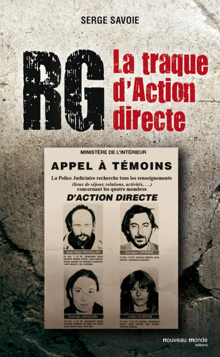 Knjiga RG, la traque d'Action directe Serge Savoie
