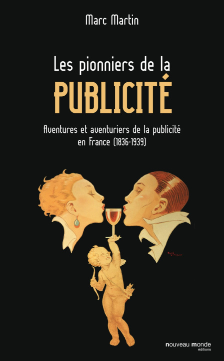 Kniha Les pionniers de la publicité Marc Martin