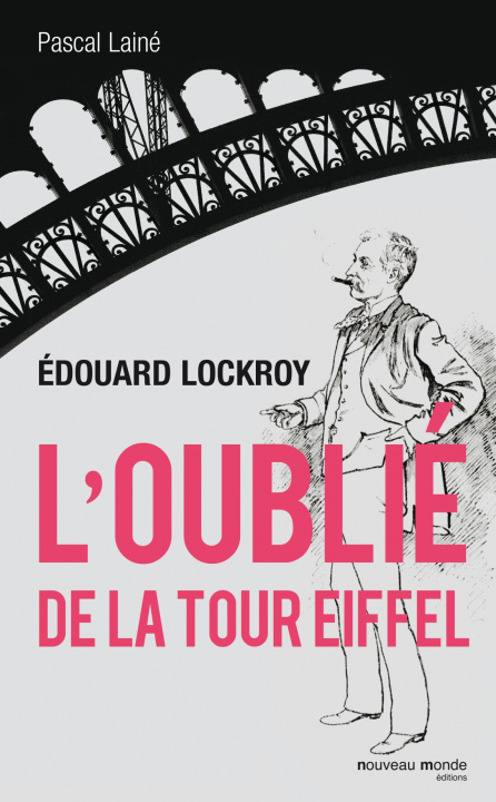 Knjiga Edouard Lockroy Pascal Laîné