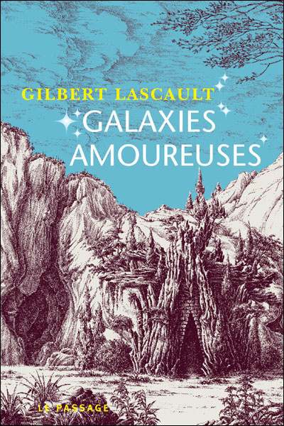 Carte Galaxies amoureuses Gilbert Lascault