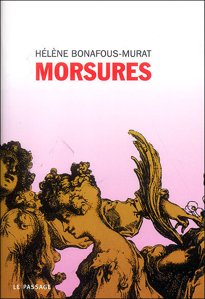 Knjiga Morsures Hélène Bonafous-Murat