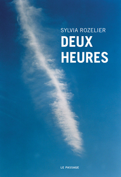 Knjiga Deux heures Sylvia Rozelier
