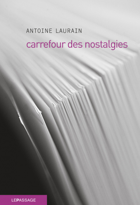 Kniha Carrefour des nostalgies Antoine Laurain