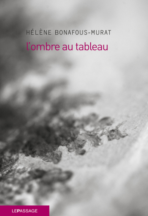 Knjiga L'Ombre au tableau Hélène Bonafous-Murat
