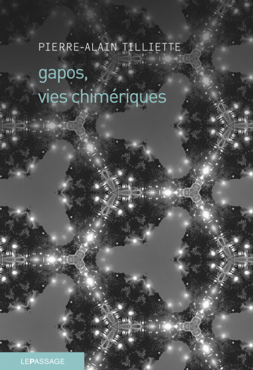 Knjiga Gapos, vies chimériques Pierre-Alain Tilliette