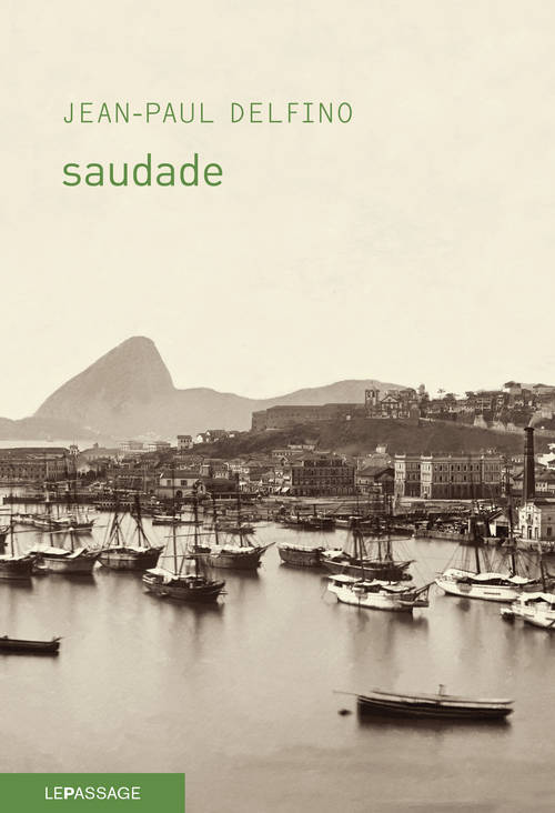 Knjiga Saudade Jean-Paul Delfino