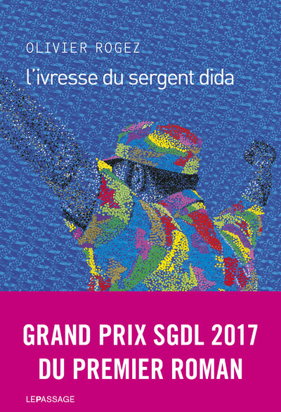 Knjiga L'ivresse du Sergent Dida Olivier Rogez