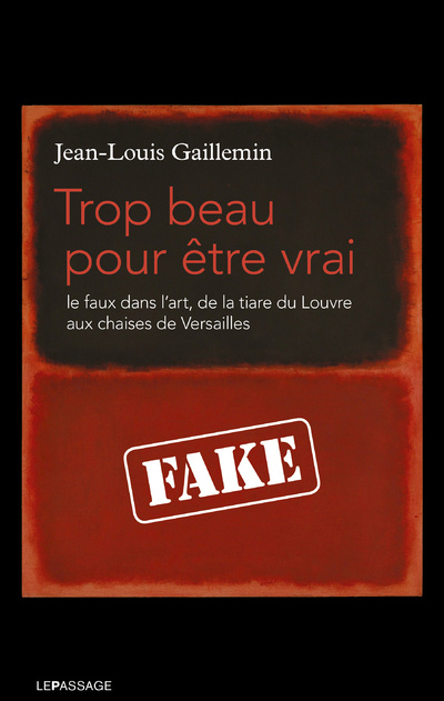 Kniha Trop beau pour être vrai Jean-Louis Gaillemin