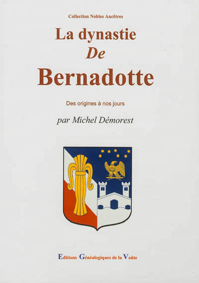 Carte La dynastie de Bernadotte Démorest