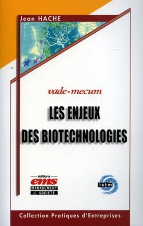 Kniha Les enjeux des biotechnologies Hache