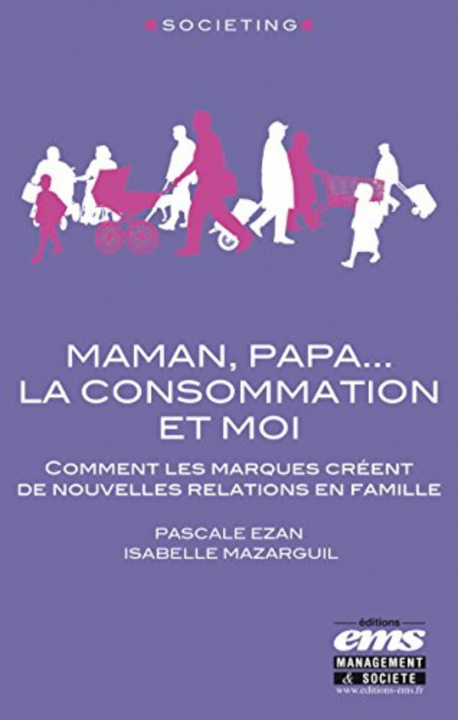 Книга Maman, Papa...  la consommation et moi Mazarguil