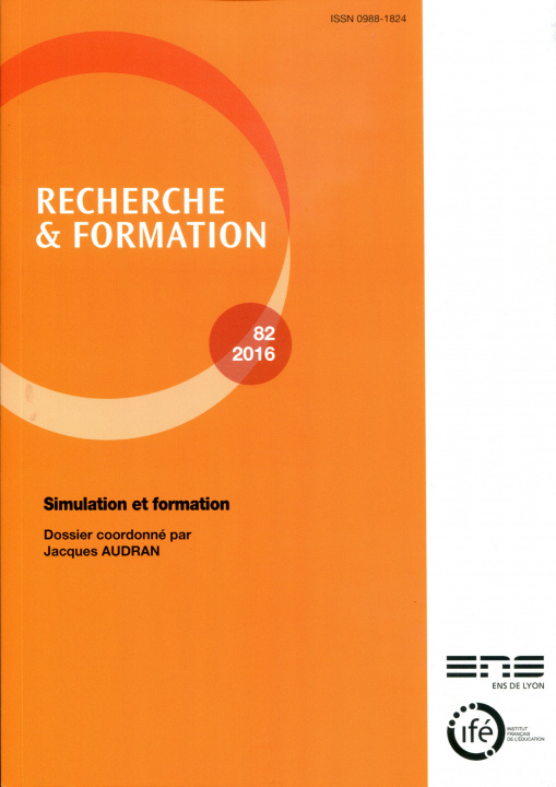 Książka RECHERCHE ET FORMATION, N 82/2016. SIMULATION ET FORMATION AUDRAN JACQUES