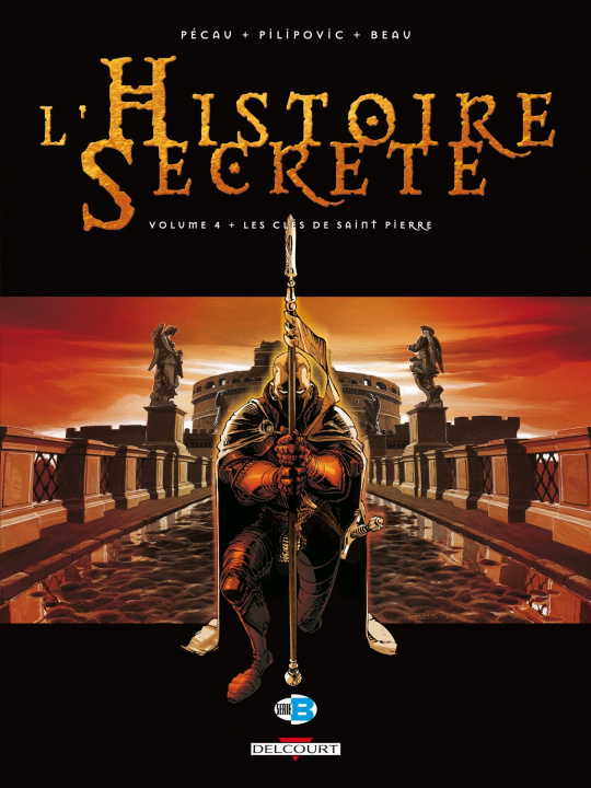Kniha L'Histoire secrète T04 PECAU-J.P+PILIPOVIC-L