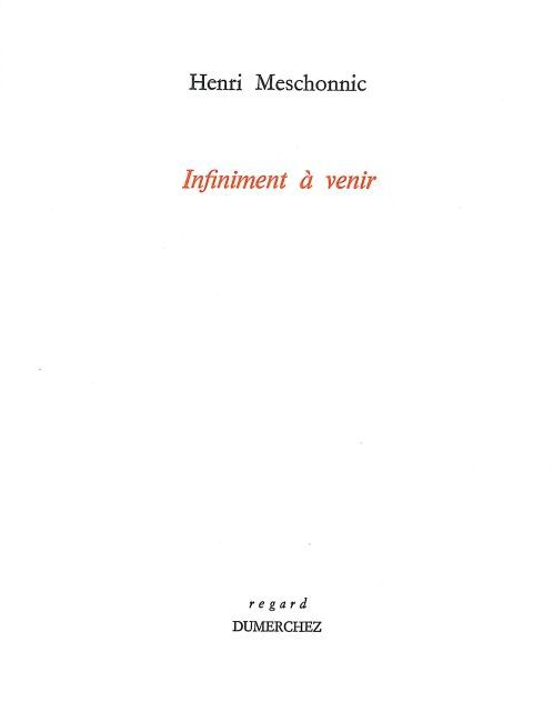Knjiga Infiniment a Venir Henri Meschonnic