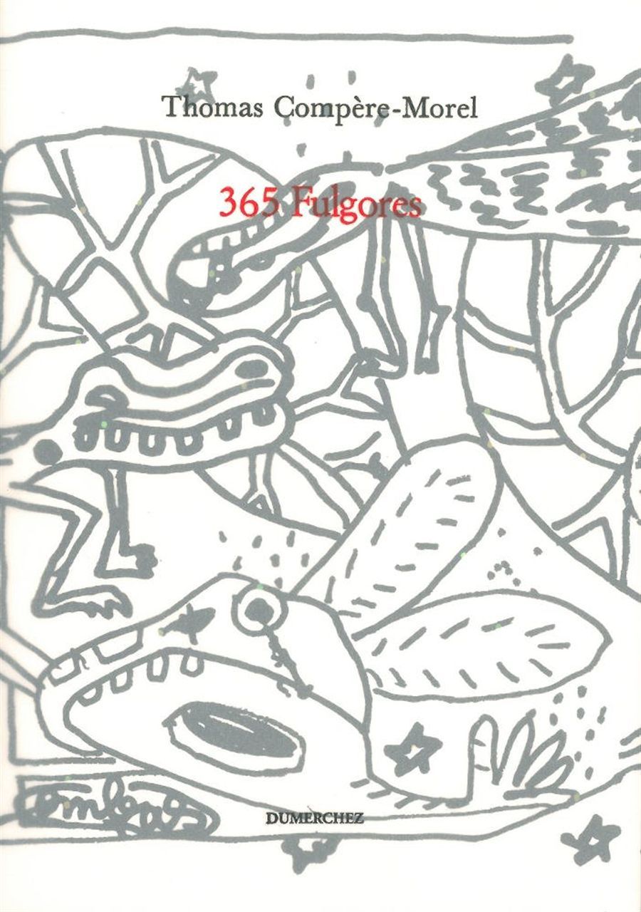 Knjiga 365 Fulgores Thomas Compere-Morel