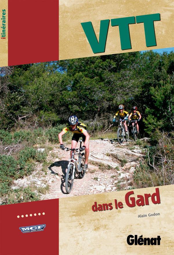Книга VTT dans le Gard Alain Godon