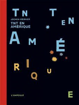 Boek TNT en Amérique Jochen Gerner
