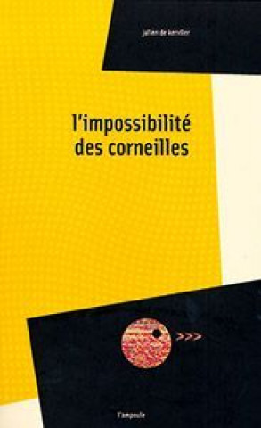 Knjiga L' Impossibilité des corneilles Julien De Kerviler