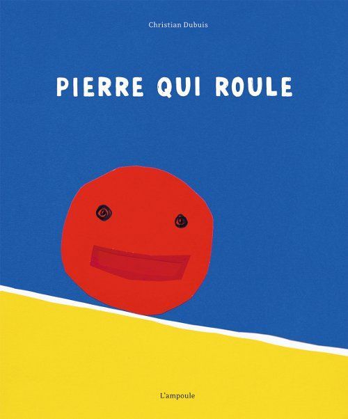Knjiga Pierre qui roule Christian Dubuis