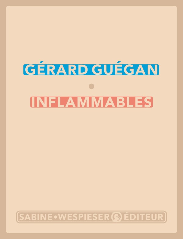 Knjiga Inflammables GUÉGAN GÉRARD