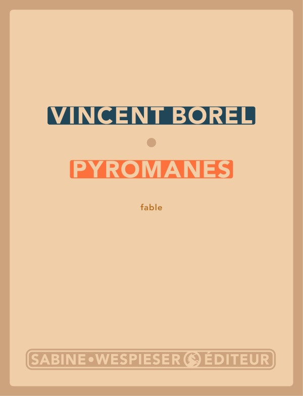 Knjiga Pyromanes BOREL VINCENT