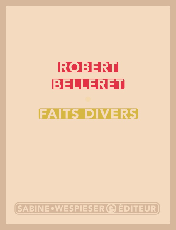 Knjiga Faits divers BELLERET ROBERT