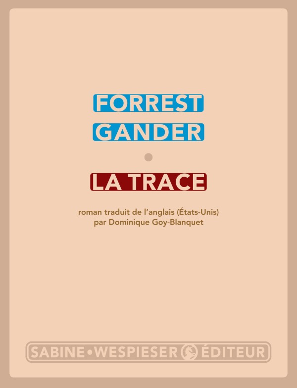 Carte La trace GANDER FORREST