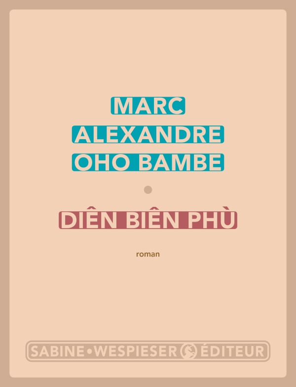 Knjiga Diên Biên Phù OHO BAMBE MARC ALEXANDRE