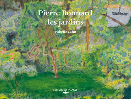 Kniha Pierre Bonnard, Les Jardins (Fr) CALM Isabelle