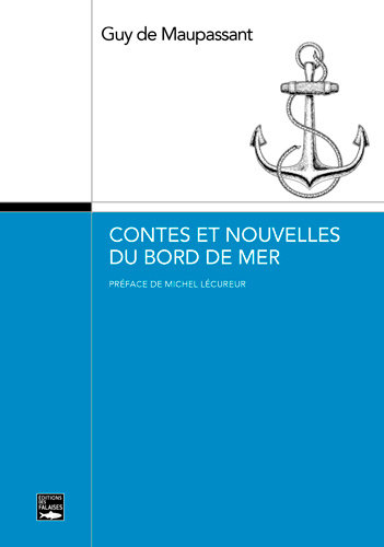 Kniha Contes Et Nouvelles Du Bord De Mer DE MAUPASSANT Guy