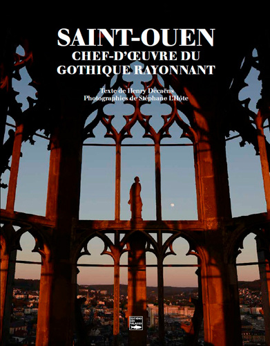 Kniha Saint-Ouen, Chef-D'Oeuvre Du Gothique Rayonnant DECAENS Henry
