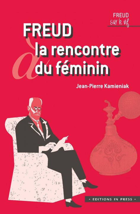 Kniha Freud à la rencontre du féminin Kamieniak jean-pierre