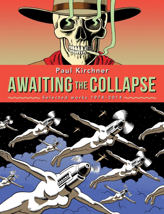 Book Awaiting the Collapse: Selected Works 1974-2014 (English Edition) Paul Kirchner