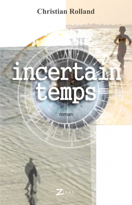Libro Incertain temps Christian Rolland