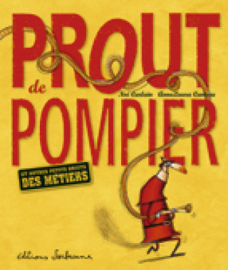 Boek Prout de pompier Carlain noe / cantone anna laura