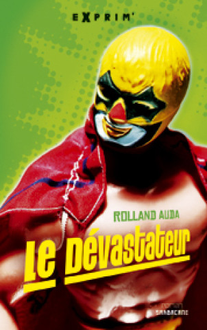 Knjiga Le Dévastateur Auda rolland